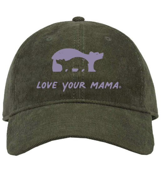 LOVE YOUR MAMA ® Corduroy Hat